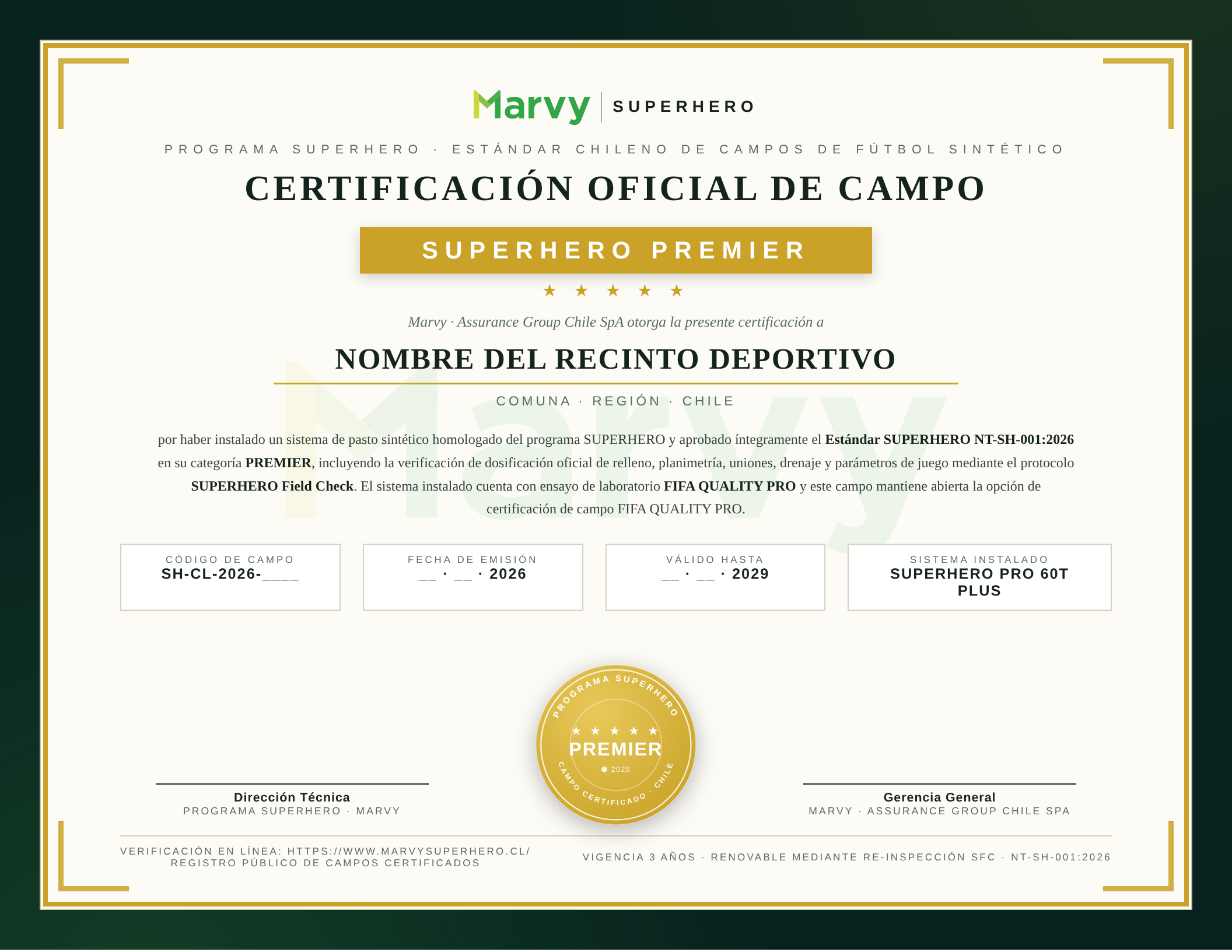 Certificación oficial de campo SUPERHERO PREMIER